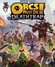 Orcs Must Die! Deathtrap [v 1.0.6 + DLC] (2025)...