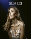 (Pop) Serena Rossi - SereNata a Napoli - 2026,...