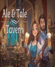 Ale & Tale Tavern [v 1.5.17] (2024) PC | RePa...
