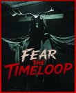 Fear The Timeloop [v 1.1.2] (2026) PC | Portabl...